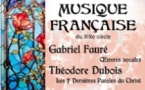 Musique Française du 19ème Siècle : Gabriel Fauré - Théodore Dubois