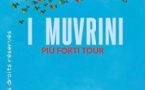 I Muvrini - Piu Forti Tour (Tournée)
