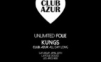 Kungs & Club Azur- Unlimited Folie