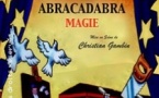 Abracadabra Magie !