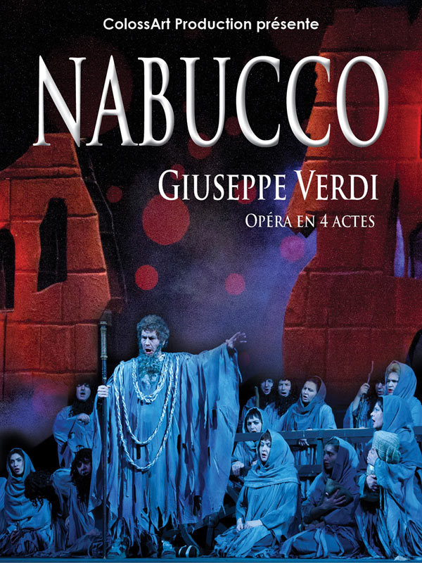 A GAGNER, 4 Places de Spectacle pour "NABUCCO" à l'Arcadium / Dim 22 Mars 2015 A GAGNER, 4 Places de Spectacle pour "NABUCCO" à l'Arcadium / Dim 22 Mars 2015