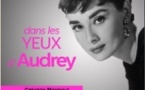 Dans Les Yeux d'Audrey - Biopic Librement Dansé, Inspiré de la vie D'Audrey Hepburn