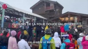 FOLIE DOUCE CLOSING VAL-D'ISERE 2023