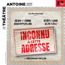 Inconnu A Cette Adresse - Jean-Pierre Darroussin & Stéphane Guillon