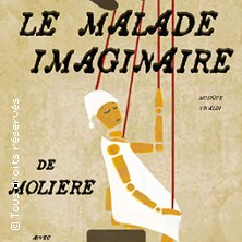 Le Malade Imaginaire - Comédie Tour Eiffel, Paris