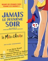 Jamais le Deuxième Soir - Le Mélo d'Amélie - Paris