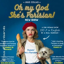 Oh my God, She's Parisian, Julie Collas - Théâtre Bo Saint Martin, Paris