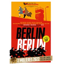 Berlin Berlin - Théâtre des Nouveautés, Paris