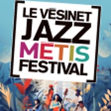 Le Vésinet Jazz Métis Festival