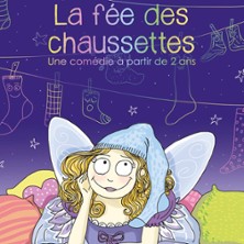 La Fée des Chaussettes, Théâtre du Marais, Paris