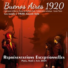 Buenos Aires 1920 - Les Enfants du Paradis, Paris