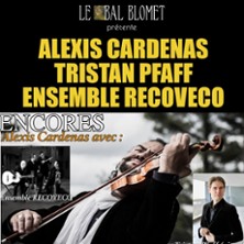 Alexis Cardenas - Encores