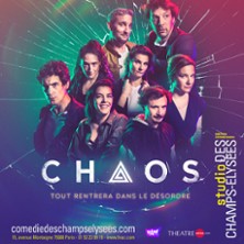 Chaos - Tout Rentrera Dans Le Désordre - Studio des Champs-Elysées, Paris