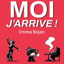 Emma Bojan - Attends Moi J'arrive ! - Théâtre des Mathurins, Paris