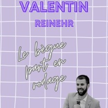 Valentin Reinehr - Le Bègue Part en Rodage - Apollo Comedy, Paris