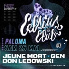 Celsius Club : Jeune Mort + Gen + Don Lebowski