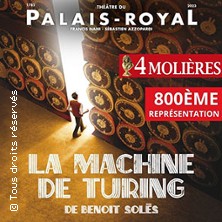 La Machine de Turing - Théâtre du Palais-Royal, Paris