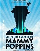 Les Petits Secrets de Mammy Poppins