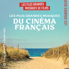 Les Plus Grandes Musiques du Cinéma Français - La Seine Musicale, Boulogne Billancourt