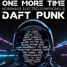 One More Time - DAFT PUNK Hommage Electro-Symphonique