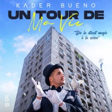 Kader Bueno - Un Tour de ma Vie - Comédie de Paris