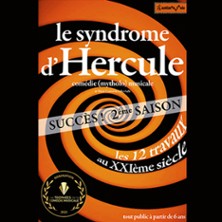 Le Syndrome d'Hercule - Théâtre de l'Essaion - Paris