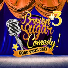 Brown Sugar Comedy - 3ème édition