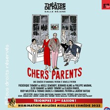 Chers Parents - Théâtre de Paris, Paris
