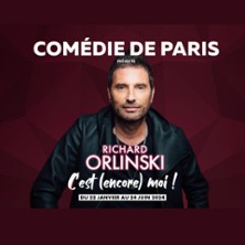 Richard Orlinski C'est (encore) moi ! - Comédie de Paris, Paris