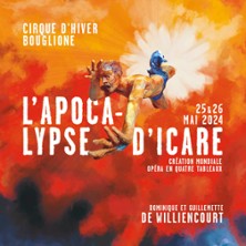 L'Apocalypse d'Icare - Cirque d'Hiver, Paris