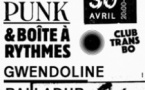 Gwendoline + Balladur + Marie Klock - Club Punk & Boite à Rythmes