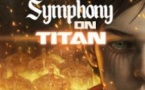 Symphony on Titan par le Grissini Project