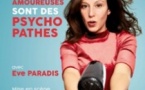 Eve Paradis dans Les Filles Amoureuses sont des Psychopathes