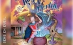 Au Royaume de Merlin - Acte 2 Théâtre, Lyon