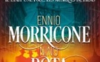 Il Était Une Fois... Ennio Morricone & Nino Rota