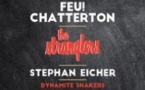 Feu! Chatterton / The Stranglers / Stephan Eicher / Dynamite Shakers