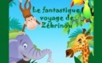 Le Fantastique Voyage de Zébrinou