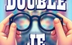 Double Je - Comédie de Besançon