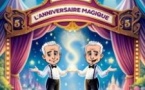 L'Anniversaire Magique - Comédie de Besançon