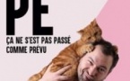 PE - Ça ne s'est pas passé comme prévu