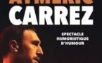 Aymeric Carrez - Spectacle Humoristique d'Humour