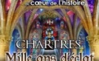 Chartres, Mille Ans d'Eclat