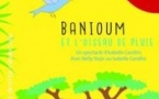 Banioum et l'Oiseau de Pluie - L'Aktéon Théâtre, Paris