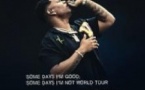 Fridayy - Some Days I'm Good, Some Days I'm Not World Tour