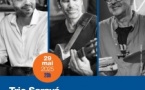 TRIO SARAVÁ– LES CONCERTS JAZZ MAGAZINE