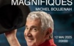 Michel Boujenah - Adieu Les Magnifiques - Folies Bergère, Paris