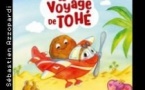 Le Voyage de Tohé - A la Folie Théâtre, Paris