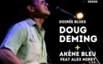 DOUG DEMING + Akène Bleu feat Alex Mirey
