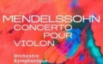 Mendelssohn, Concerto pour Violon - Orchestre Symphonique des Flandres