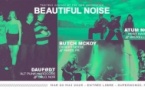 BEAUTIFUL NOISE : Daufødt + Atum Nophi + Butch Mckoy